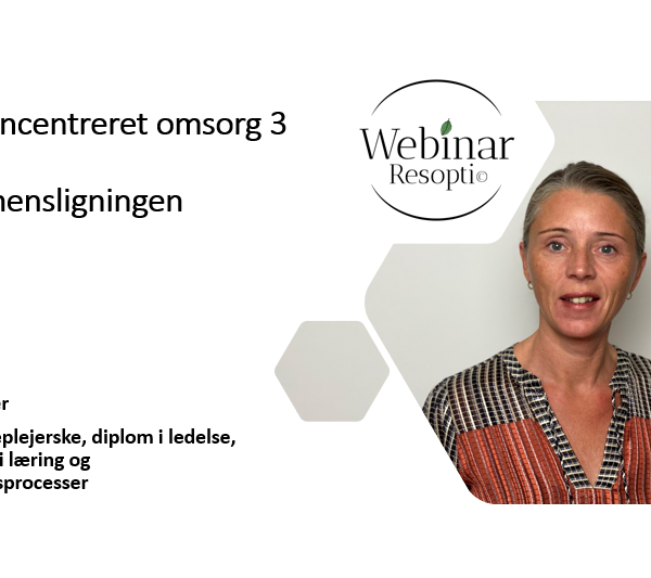 Personcentreret omsorg 3 – Demensligningen