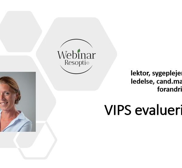 VIPS evaluering