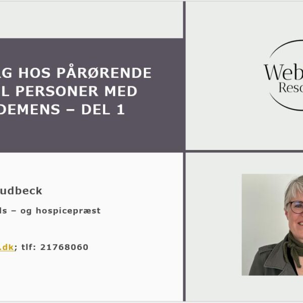 Sorg hos pårørende til personer med demens – del 1