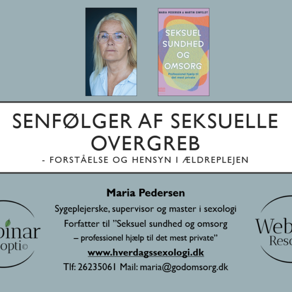 Senfølger af seksuelle overgreb – forståelse og hensyn i ældreplejen